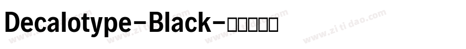 Decalotype-Black字体转换