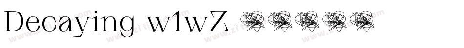 Decaying-w1wZ字体转换