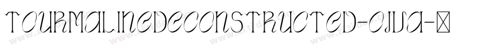 TourmalineDeconstructed-OjVA字体转换