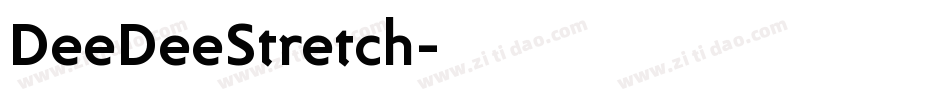 DeeDeeStretch字体转换
