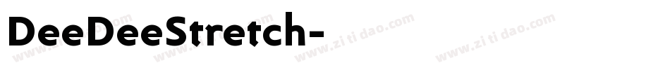 DeeDeeStretch字体转换