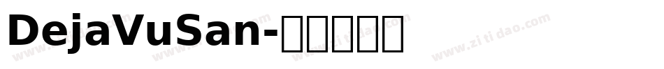 DejaVuSan字体转换