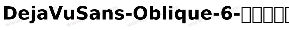 DejaVuSans-Oblique-6字体转换