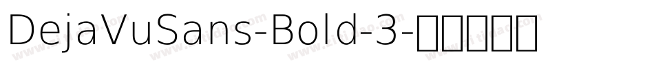 DejaVuSans-Bold-3字体转换