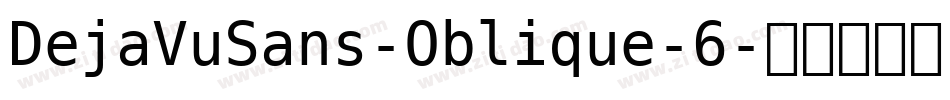 DejaVuSans-Oblique-6字体转换
