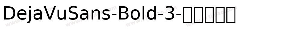 DejaVuSans-Bold-3字体转换