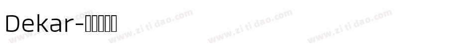 Dekar字体转换