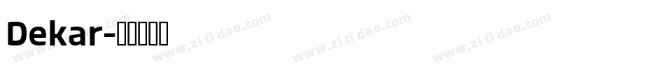 Dekar字体转换