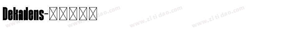 Dekadens字体转换