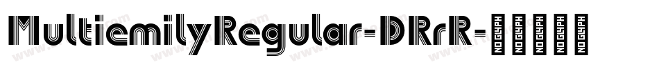 MultiemilyRegular-DRrR字体转换