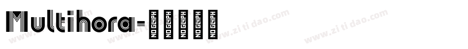 Multihora字体转换
