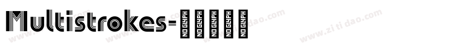 Multistrokes字体转换