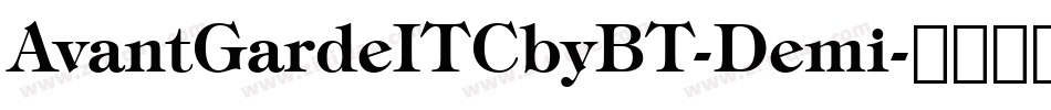 AvantGardeITCbyBT-Demi字体转换