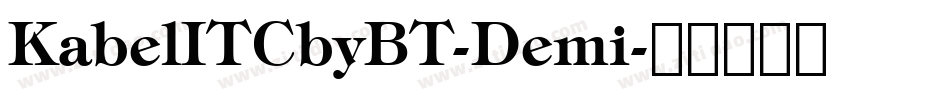 KabelITCbyBT-Demi字体转换