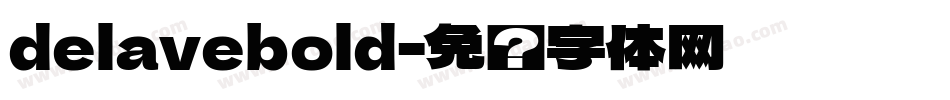 delavebold字体转换