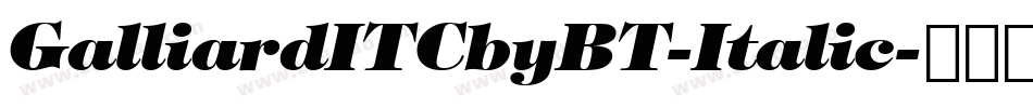 GalliardITCbyBT-Italic字体转换