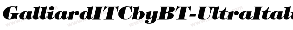 GalliardITCbyBT-UltraItalic字体转换