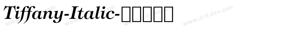 Tiffany-Italic字体转换