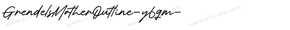 GrendelsMotherOutline-y6qm字体转换