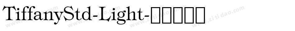 TiffanyStd-Light字体转换