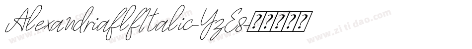 AlexandriaflfItalic-YzE8字体转换