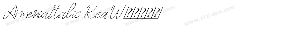 ArmeniaItalic-KeaW字体转换