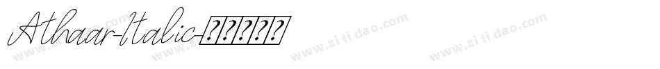 Athaar-Italic字体转换