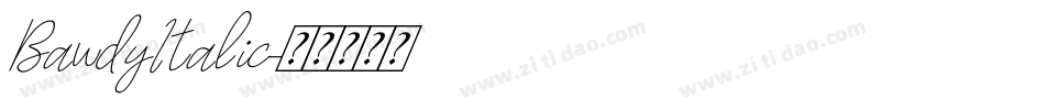BawdyItalic字体转换