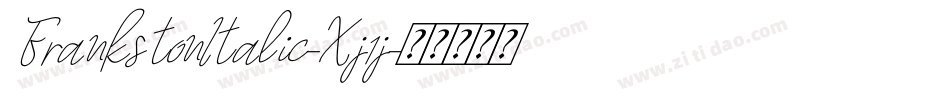 FrankstonItalic-Xj1j字体转换