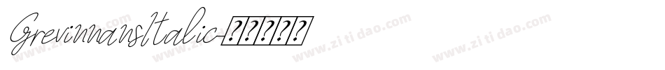 GrevinnansItalic字体转换