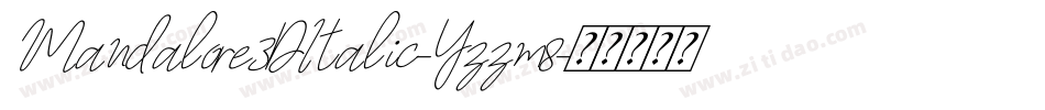 Mandalore3DItalic-Yzzm8字体转换