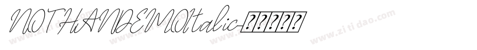 NOTHANDEMOItalic字体转换