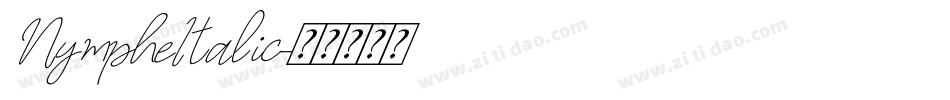 NympheItalic字体转换