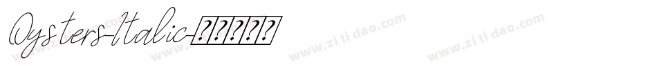 Oysters-Italic字体转换