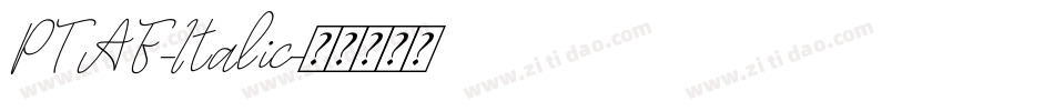 PTAF-Italic字体转换