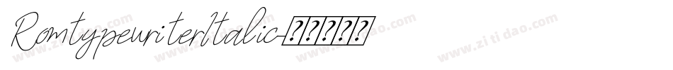 RomtypewriterItalic字体转换