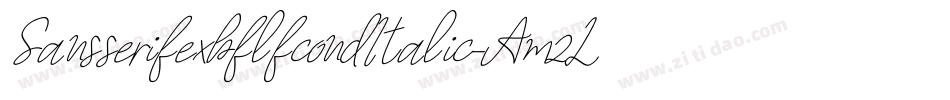 SansserifexbflfcondItalic-Am2L字体转换