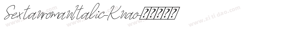 SextanromanItalic-Knao字体转换