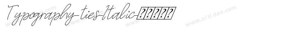 Typography-ties-Italic字体转换