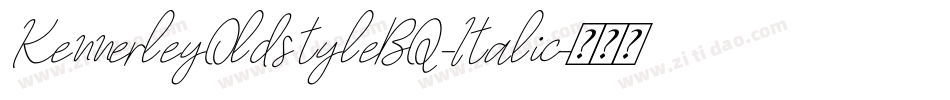 KennerleyOldstyleBQ-Italic字体转换