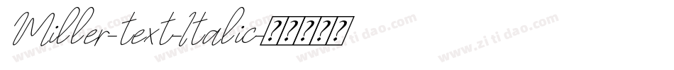 Miller-text-Italic字体转换