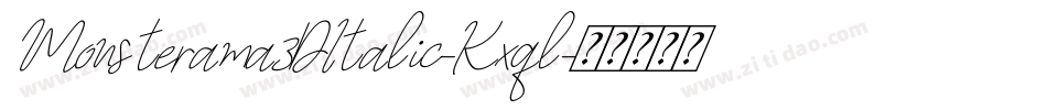 Monsterama3DItalic-Kxql字体转换