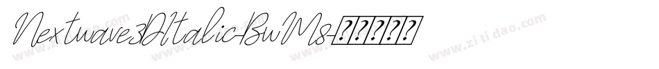 Nextwave3DItalic-BwM8字体转换