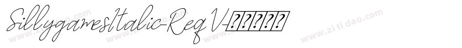 SillygamesItalic-ReqV字体转换