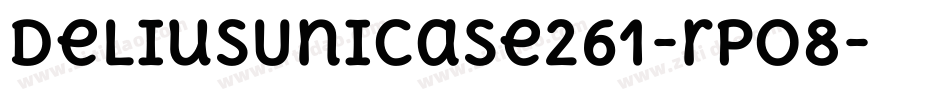 DeliusUnicase261-rPO8字体转换
