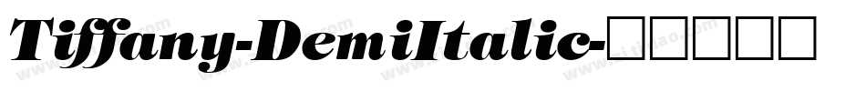 Tiffany-DemiItalic字体转换
