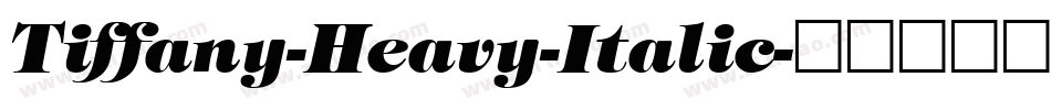 Tiffany-Heavy-Italic字体转换
