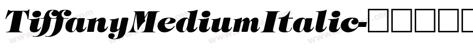 TiffanyMediumItalic字体转换