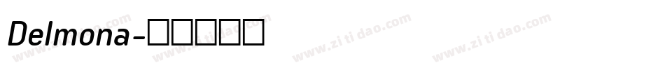 Delmona字体转换