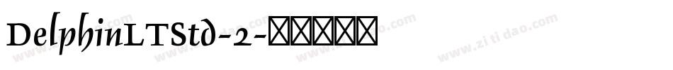 DelphinLTStd-2字体转换